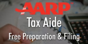 AARP Tax Aide Free Preparation & Filing