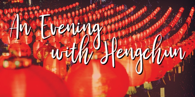An Evening with Hengchun