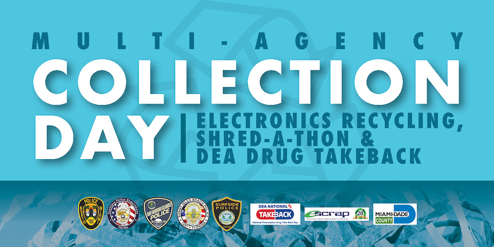 Multi-Agency Collection Day Electronics Recycling, Shred-a-thon & DEA Drug Take Back