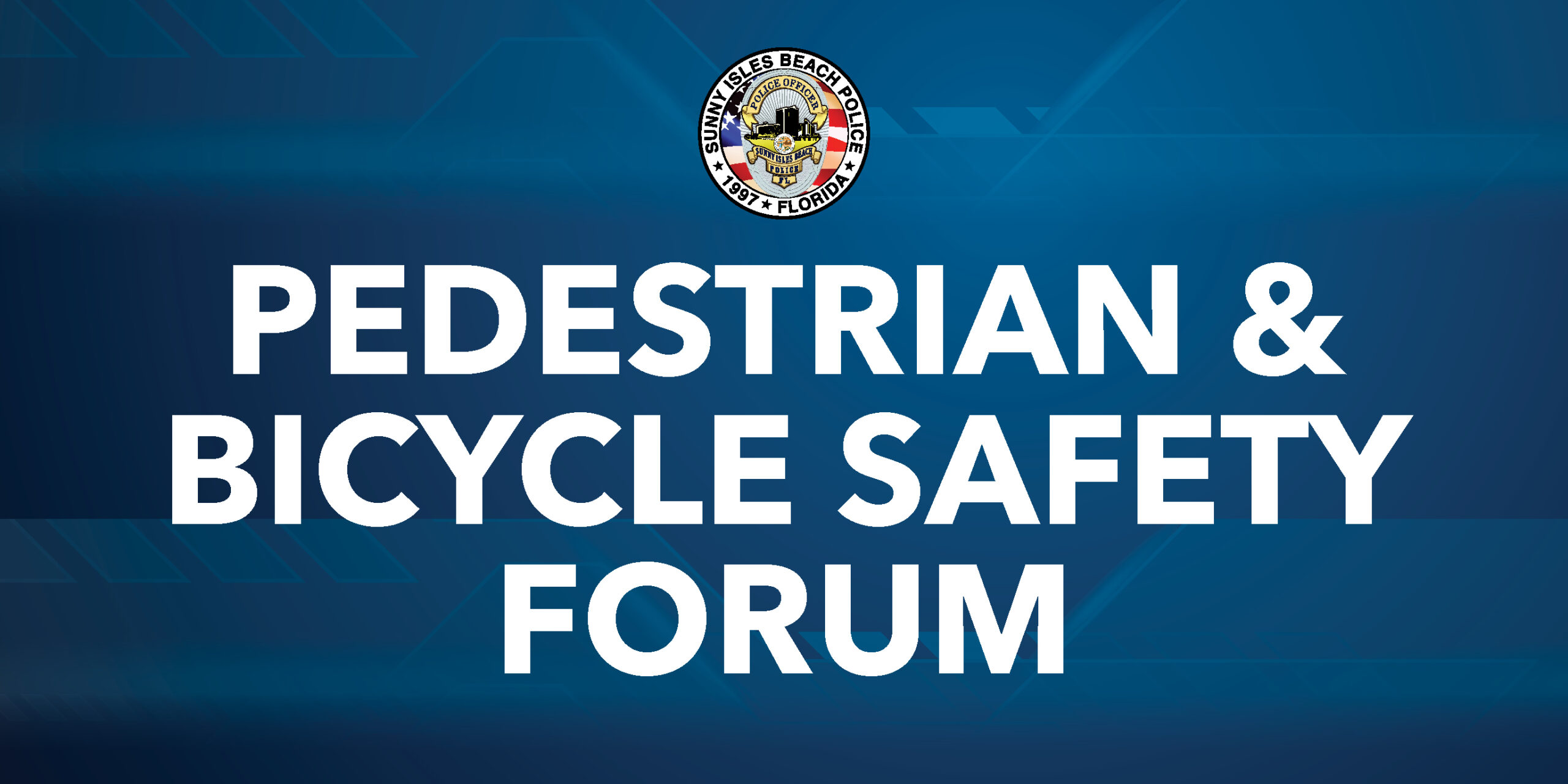 Pedestrian and Bicycle Safety Forum