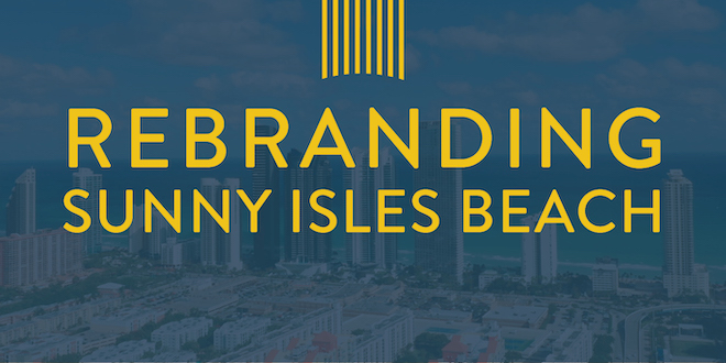 Rebranding Sunny Isles Beach