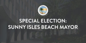 Special Election: Sunny Isles Beach Mayor