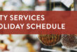 City Services Holiday Schedule