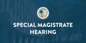 Special Magistrate Hearing
