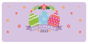 Egg Scramble 2022