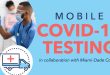 Mobile COVID-19 Testing in collaboration with Miami-Dade County