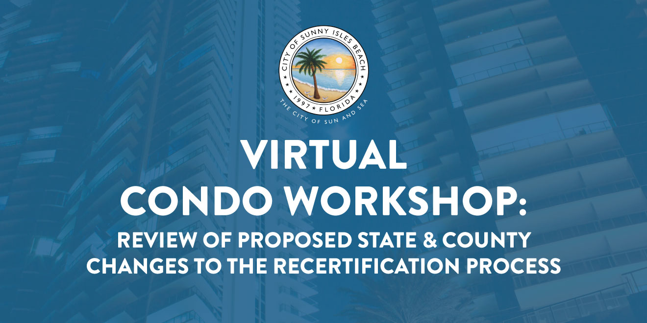 Virtual Condo Workshop: Review of Proposed State & County Changes to the Recertification Process
