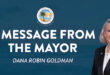 A Message from the Mayor Dana Robin Goldman