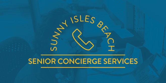 Sunny Isles Beach Senior Concierge Services
