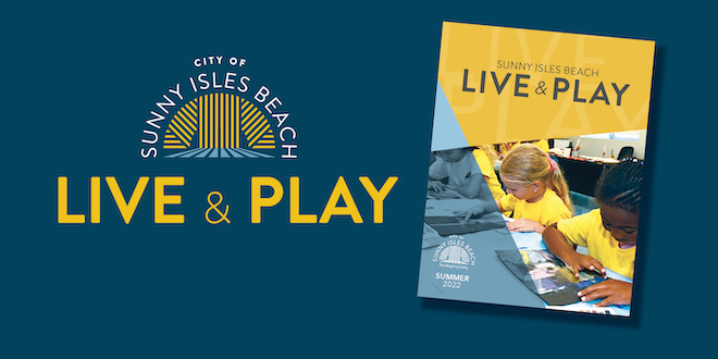 City of Sunny Isles Beach Live & Play Magazine