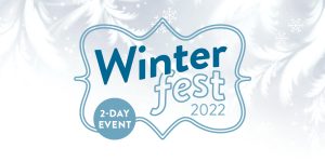 Winter Fest 2022 2-Day event