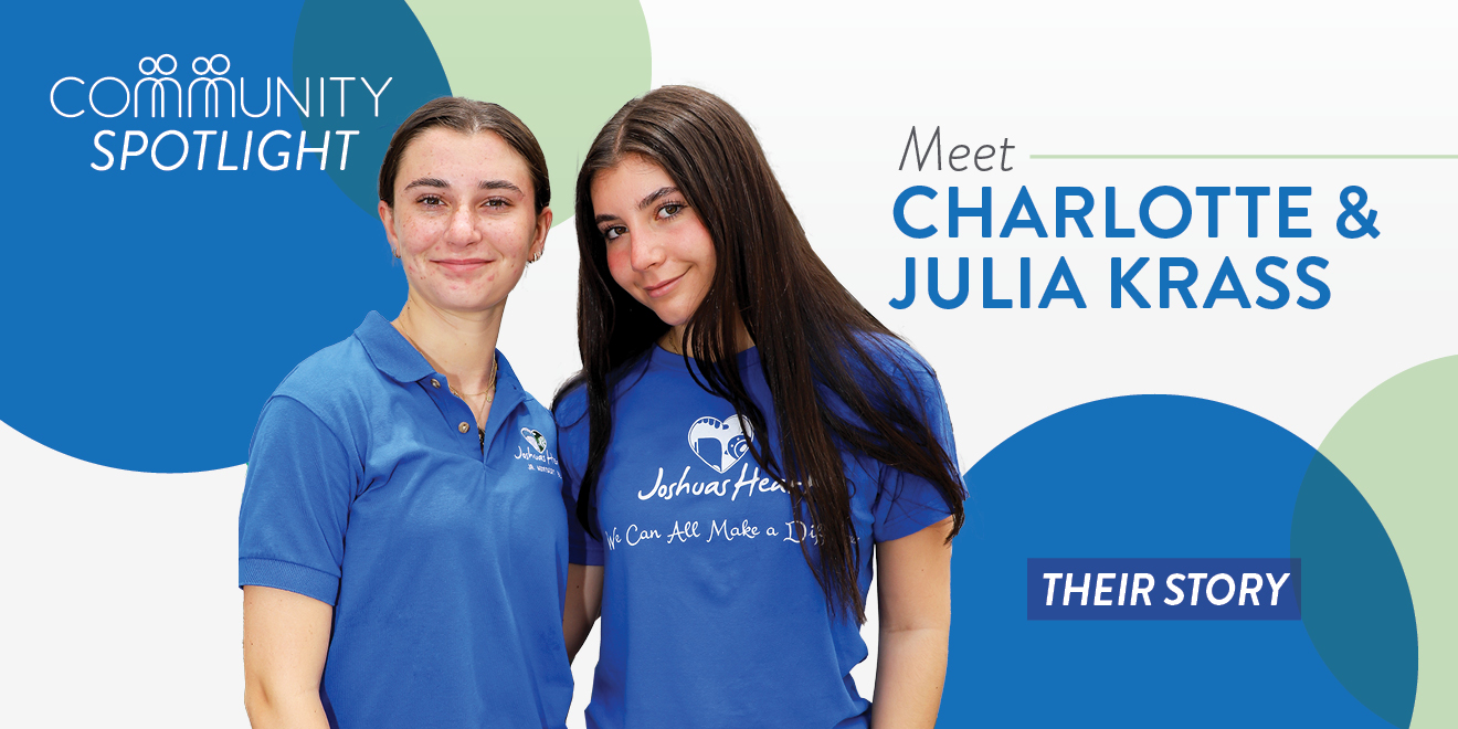 Community Spotlight. Meet Julia and Charlotte Krass.