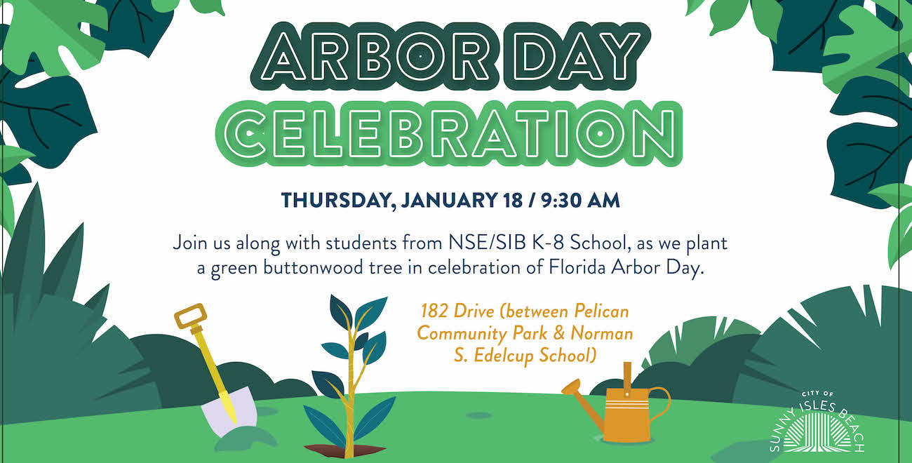 Arbor Day Celebration thursday, January 18, 9:30 AM